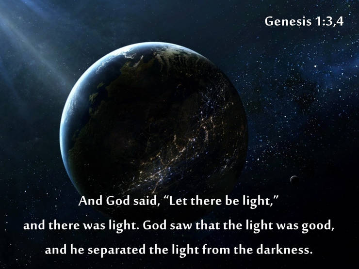 Photo of the earth from space, with a quote from Genesis 1:3,4